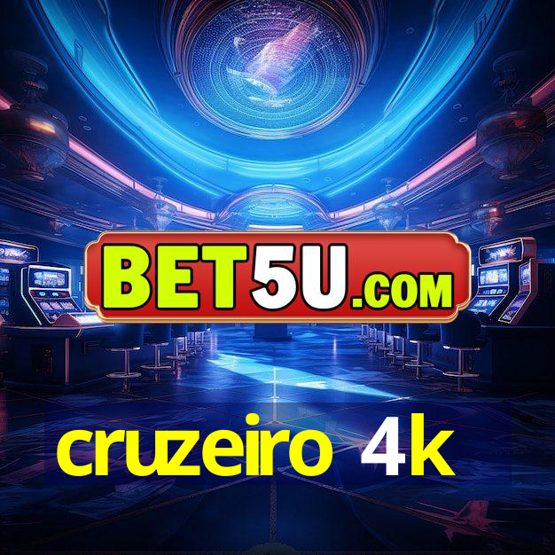 cruzeiro 4k